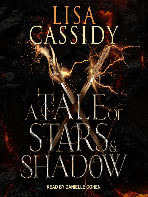 Title details for A Tale of Stars and Shadow by Lisa Cassidy - Available